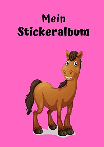 Mein Stickeralbum: Motiv Pferd No. 13 | 30 Seiten | DIN A4 | Blanko | Kein Silikonpapier | Geschenkidee