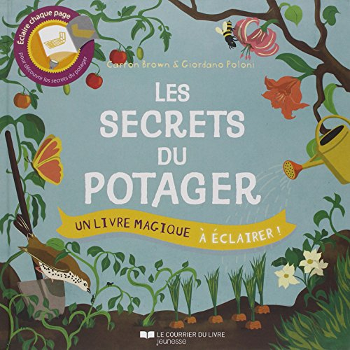 Les secrets du potager - Un livre magique à éclairer !