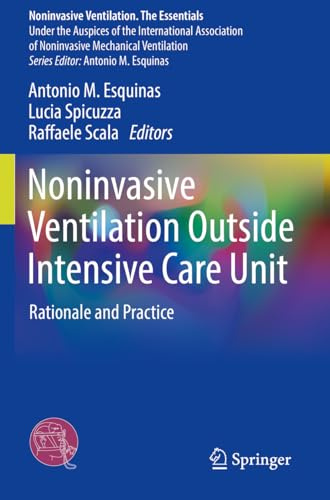 Noninvasive Ventilation Outside Intensive Care Unit: Rationale and Practice (Noninvasive Ventilation. The Essentials)