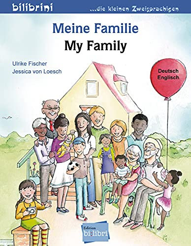 Meine Familie (Deutsch-Englisch): Zweisprachiges Kinderbuch