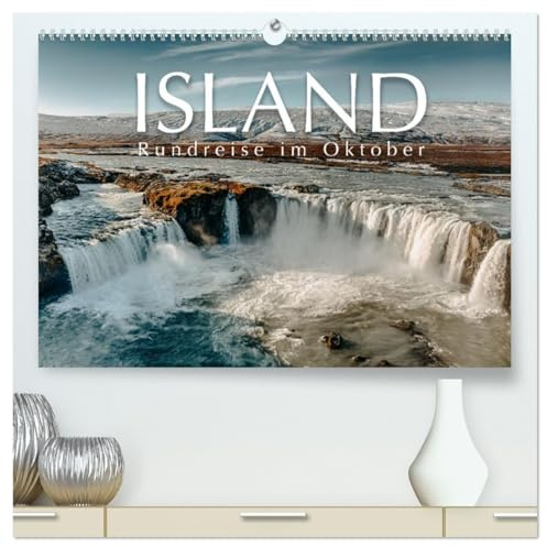 Island - Rundreise im Oktober (hochwertiger Premium Wandkalender 2026 DIN A2 quer), Kunstdruck in Hochglanz: Eine Rundreise im Oktober durch Island (CALVENDO Orte)