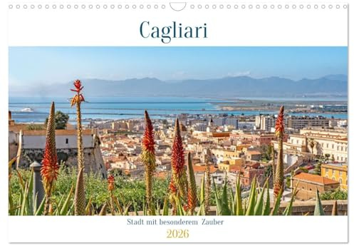 Cagliari - Stadt mit besonderem Zauber (Wandkalender 2026 DIN A3 quer), CALVENDO Monatskalender: Cagliari - Sardiniens lebendige Hauptstadt mit mediterranem Flair. (CALVENDO Orte)