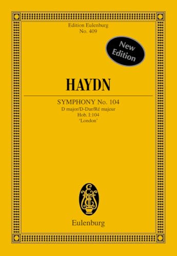 Sinfonie Nr. 104 D-Dur, Salomon: Londoner Nr. 7. Hob. I: 104. Orchester. Studienpartitur. (Eulenburg Studienpartituren)