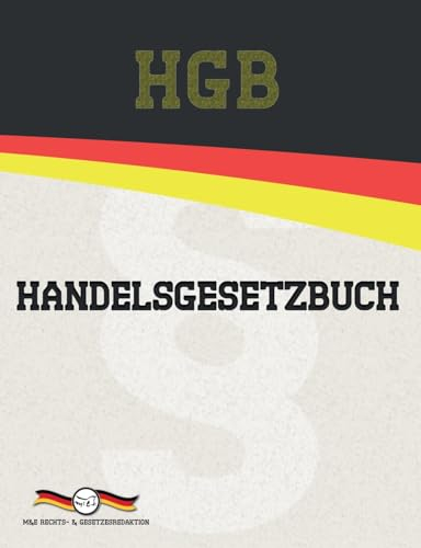 HGB - Handelsgesetzbuch (Aktuelle Gesetzestexte)