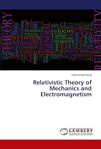 Relativistic Theory of Mechanics and Electromagnetism