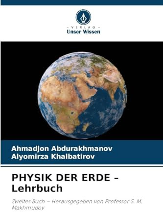 PHYSIK DER ERDE - Lehrbuch: Zweites Buch - Herausgegeben von Professor S. M. Makhmudov