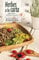 Herbes A La Carta. Receptes De Cuina Silvestre: 62 (El Cullerot)
