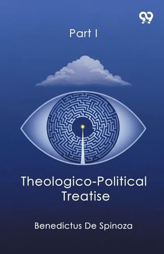 Theologico-Political Treatise Part I