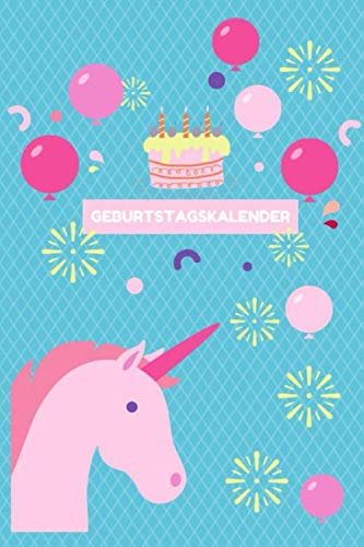 Geburtstagskalender: Einhorn Geburtstagskalender für Kinder jahresunabhängig