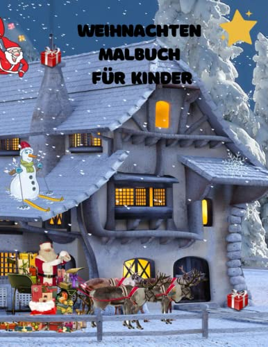 Weihnachten Malbuch für Kinder: Weihnachten Malvorlagen für Jungen und Mädchen (62 Seiten) | Lustige Bilder mit Weihnachtsmann, Schneemann, ... Ornamenten und mehr zum Ausmalen (21x28 cm)
