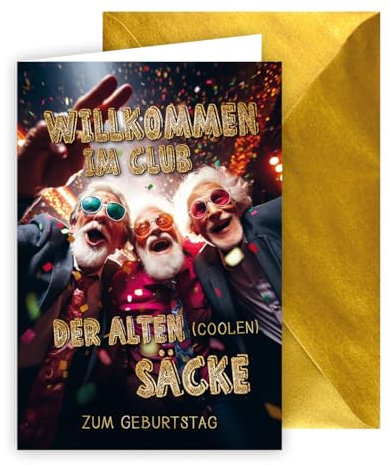 KE - Humorvolle Geburtstagskarte für Männer Format B6, Glückwunschkarte, inklusive Umschlag, Motiv: Willkommen im Club der alten Säcke