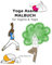Yoga Asana Malbuch: für Yoginis & Yogis
