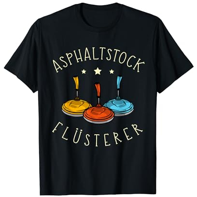 Asphaltstock Flüsterer Stocksport Stockschützen Eisstock T-Shirt