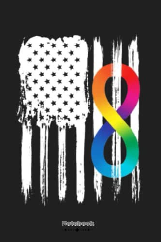 Rainbow Infinity Symbol With American Flag Notebook: Planner, Journal, Diary, Matte Finish Cover, 6x9 120 Pages, Lined College Ruled Paper