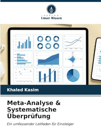 Meta-Analyse & Systematische Überprüfung: Ein umfassender Leitfaden für Einsteiger