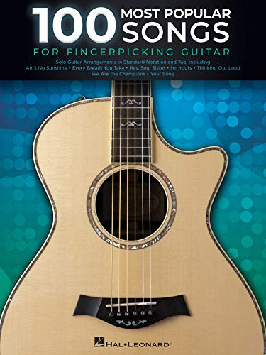 100 Most Popular Songs for Fingerpicking Guitar: Solo Guitar Arrangements in Standard Notation and Tab (English Edition)