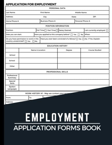 Employment Application Forms Book: Job Application Form | Application For Employment Forms Book | For Organizations, Business and Employers | 60 Forms | 8.5 x 11