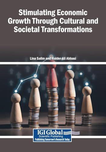 Stimulating Economic Growth Through Cultural and Societal Transformations