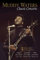 Muddy Waters - Classic Concerts