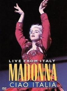 MADONNA-CIAO ITALIA - LIVE FROM ITALY