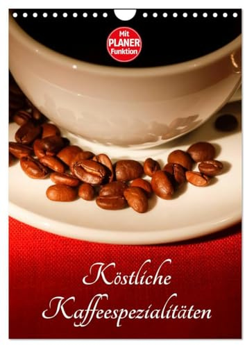 Köstliche Kaffeespezialitäten (Wandkalender 2026 DIN A4 hoch), CALVENDO Monatskalender: Farbige Fotografien von Kaffeespezialitäten (CALVENDO Lifestyle)
