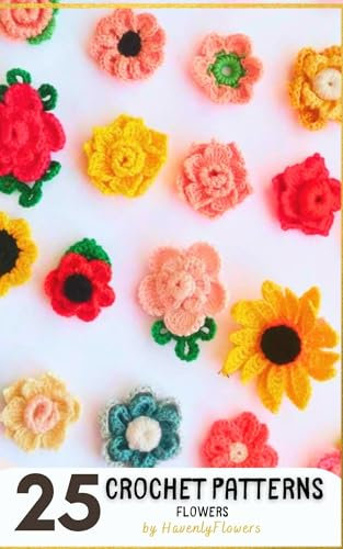 25 Crochet Patterns - Flowers (English Edition)