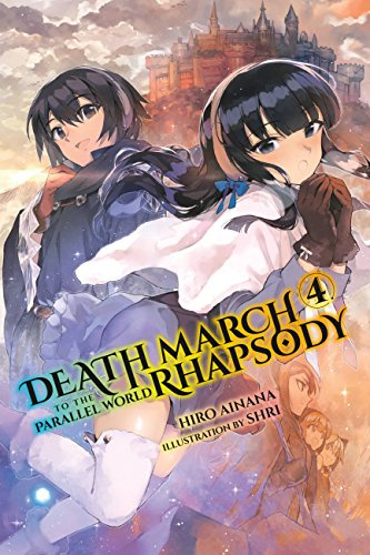 Death March to the Parallel World Rhapsody, Vol. 4 (light novel) (Volume 4)