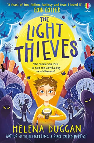 The Light Thieves: An exciting adventure from the author of A Place Called Perfect