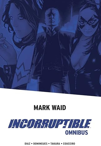 Incorruptible Omnibus