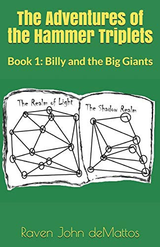 The Adventures of the Hammer Triplets: Book 1: Billy and the Big Giants
