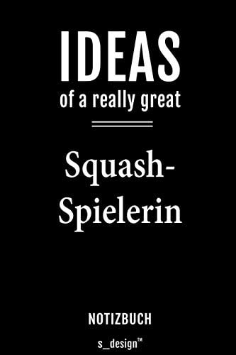 Notizbuch für Squash Spieler / Squash-Spielerin: Originelle Geschenk-Idee [120 Seiten liniertes blanko Papier]