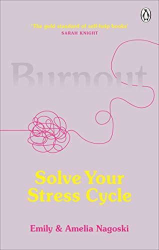 Burnout: The Science-Backed Guide for Women to Reduce Stress, Stop Overthinking, and Live a Happier Life