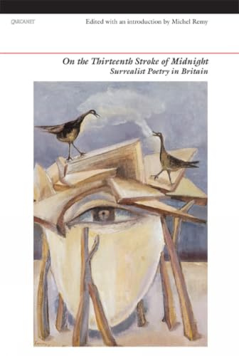 On the Thirteenth Stroke of Midnight: Surrealist Poetry in England