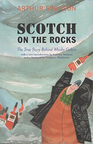 Scotch on the Rocks: The True Story Behind Whisky Galore