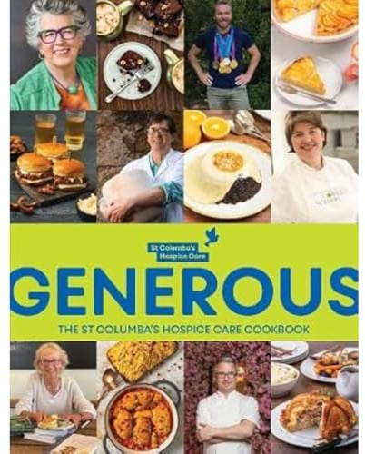 Generous: The St. Columba's Hospice Care Cook Book