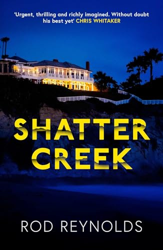 Shatter Creek: The twisty, BREATHTAKING sequel to the bestselling, addictive BLACK REED BAY (Volume 2) (Detective Casey Wray)