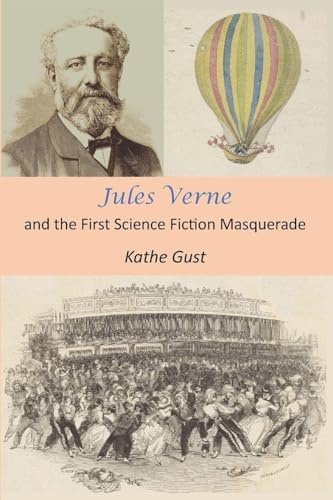 Jules Verne and the First Science Fiction Masquerade