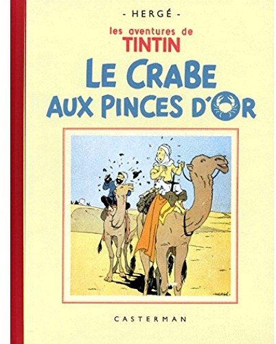 Le Crabe aux pinces d'or: Edition fac-similé en noir et blanc