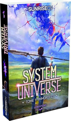 System Universe - Tome 1 Immortels (1)