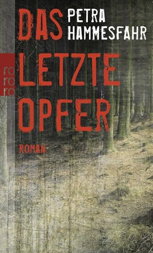 Das letzte Opfer: Roman