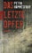Das letzte Opfer: Roman