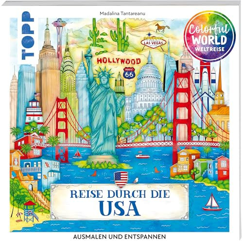Colorful World Weltreise - Reise durch die USA: Ausmalen & entspannen (Colorful World Weltreise (Ausmalbücher))