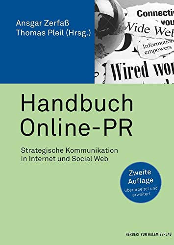Handbuch Online-PR: Strategische Kommunikation in Internet und Social Web (PR Praxis)