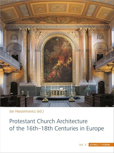 Protestant Church Architecture of the 16th–18th Centuries in Europe: 2 volumes