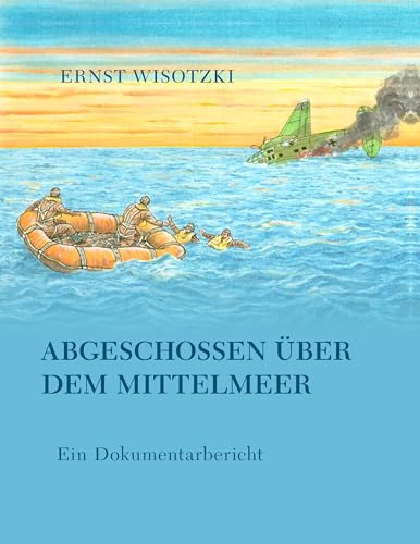 Abgeschossen über dem Mittelmeer