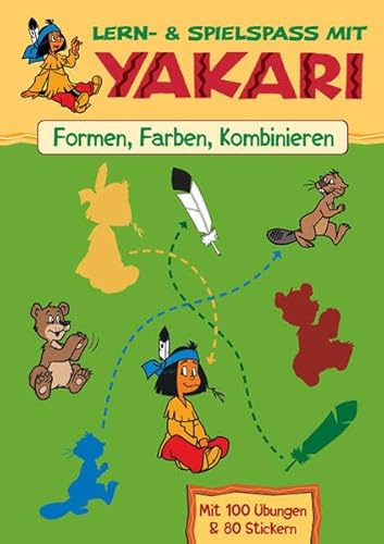 Lern- & Spielspass mit Yakari: Formen, Farben, Kombinieren
