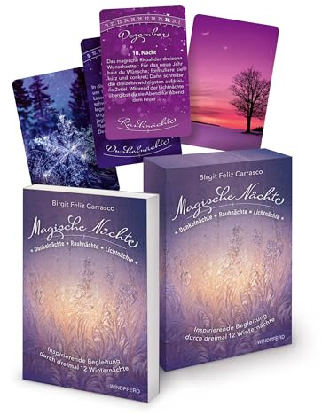 Magische Nächte - Dunkelnächte, Rauhnächte und Lichtnächte: Inspirierende Begleitungen durch dreimal 12 Winternächte