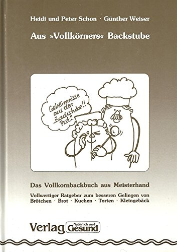 Aus 'Vollkörners' Backstube
