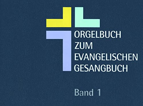 Orgelbuch zum Evangelischen Gesangbuch, Band 1-2