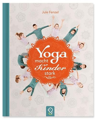 Yoga macht Kinder stark